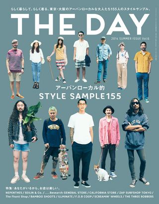 THE DAY（ザ・デイ） No.6 2014 Summer Issue