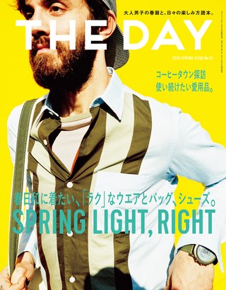 THE DAY（ザ・デイ） No.10 2015 Spring Issue