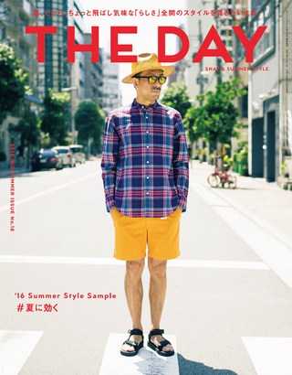 THE DAY（ザ・デイ） No.18 2016 Mid Summer Issue